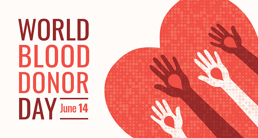 World Blood Donor Day - June 14