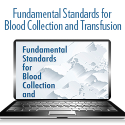 Fundamental Standards for Blood Collection and Transfusion