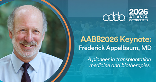 AABB2026 Keynote: Frederick Applebaum, MD AABB2026 Keynote: Frederick Applebaum, MD. A pioneer in transplantation medicine and biotherapies.
