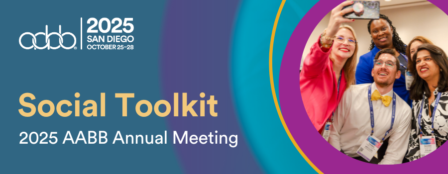 Social Toolkit - 2025 AABB Annual Meeting