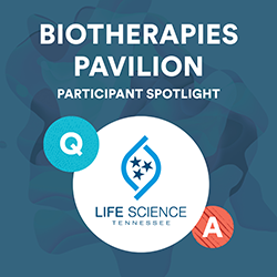 Biotherapies Pavilion Spotlight - Life Science Tennessee