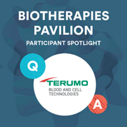 Biotherapies Pavilion Participant Spotlight - Terumo Blood and Cell Technologies
