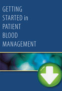 Getting Started in Patient Blood Management